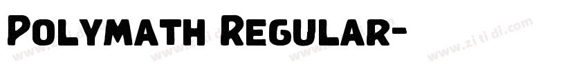 Polymath Regular字体转换 Polymath Regular字体转换